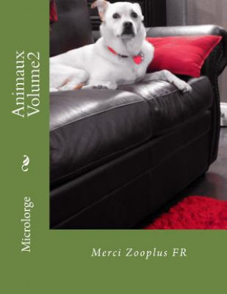 Knjiga Animaux Volume2: Merci Zooplus FR Microlorge