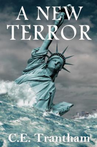 Knjiga A New Terror C E Trantham