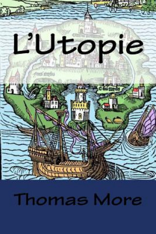 Kniha L'Utopie Thomas More