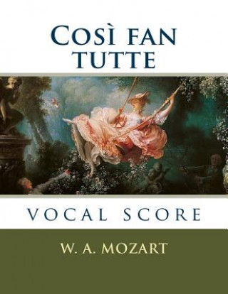 Könyv Cos? fan tutte: vocal score Wolfgang Amadeus Mozart