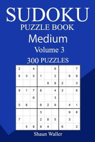 Книга 300 Medium Sudoku Puzzle Book Shaun Waller