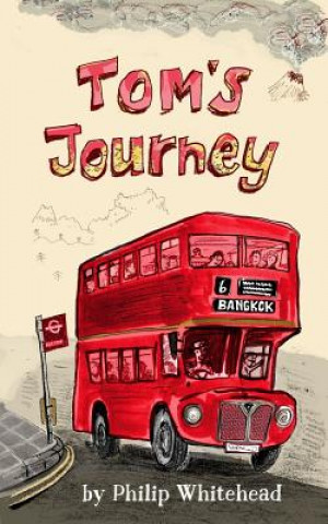 Kniha Tom's Journey Philip Whitehead