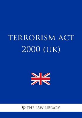 Knjiga Terrorism Act 2000 The Law Library