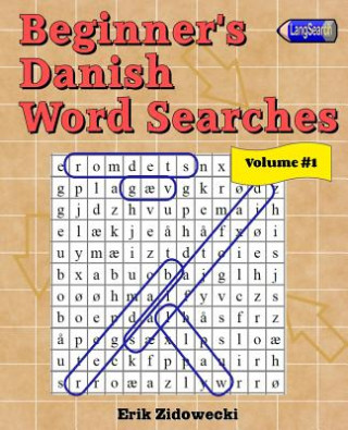 Kniha Beginner's Danish Word Searches - Volume 1 Erik Zidowecki