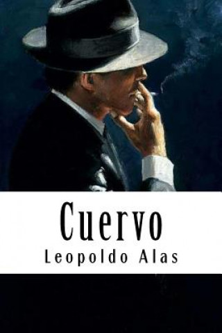 Kniha Cuervo Leopoldo Alas