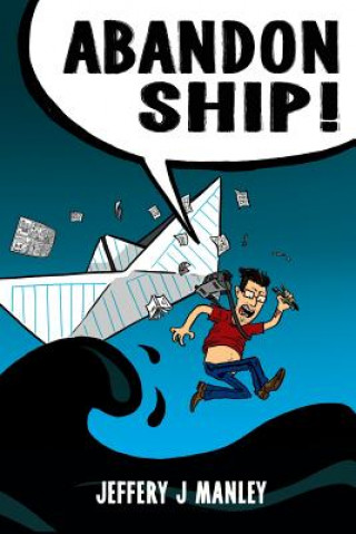 Knjiga Abandon Ship Jeffery J Manley