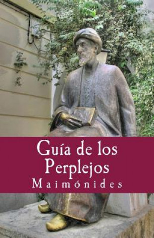 Книга Guia de los Perplejos Maimonides