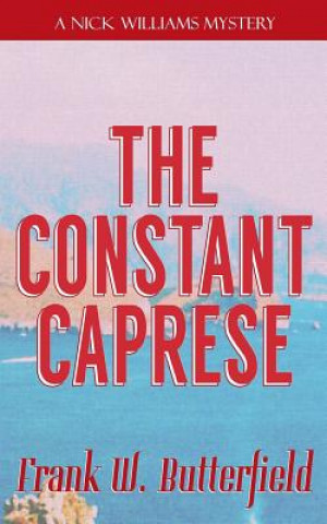 Carte The Constant Caprese Frank W Butterfield