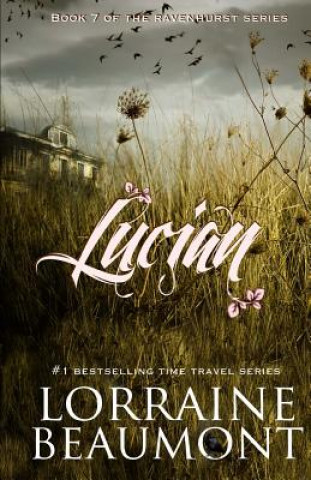 Livre Lucian: A Stand Alone Novel Lorraine Beaumont