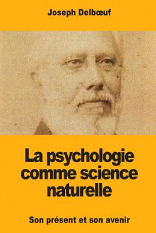 Carte La psychologie comme science naturelle Joseph Delboeuf