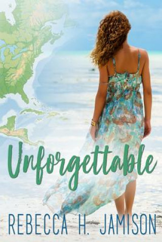 Carte Unforgettable Rebecca H Jamison