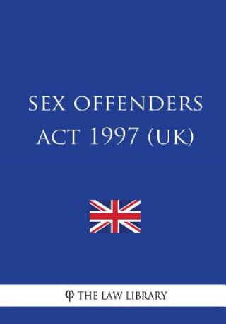 Βιβλίο Sex Offenders Act 1997 The Law Library