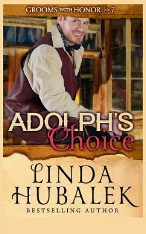 Kniha Adolph's Choice Linda K Hubalek