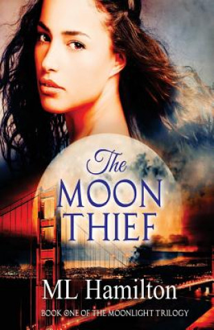 Knjiga Moon Thief M L Hamilton