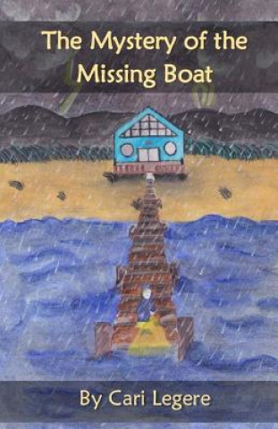 Книга The Mystery of the Missing Boat Cari Legere