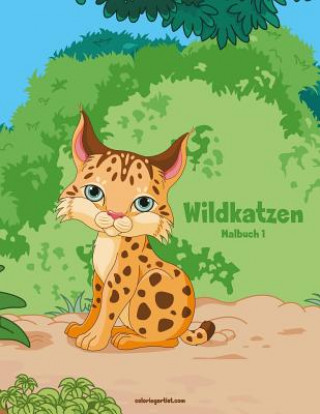 Kniha Wildkatzen-Malbuch 1 Nick Snels