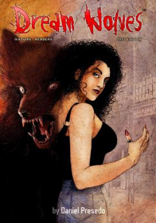 Könyv Dream Wolves: 1993 Collection Daniel Presedo