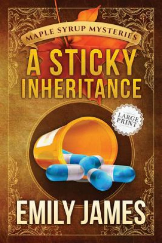 Buch A Sticky Inheritance Emily James