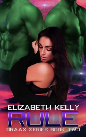 Knjiga Rule Elizabeth Kelly