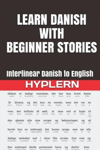 Kniha Learn Danish with Beginner Stories: Interlinear Danish to English Bermuda Word Hyplern