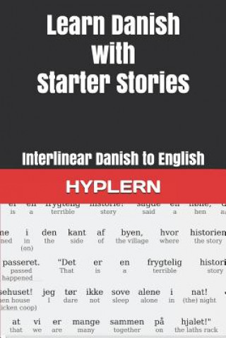 Carte Learn Danish with Starter Stories: Interlinear Danish to English Bermuda Word Hyplern