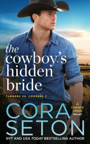 Könyv Cowboy's Hidden Bride Cora Seton