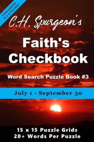 Kniha C. H. Spurgeon's Faith Checkbook Word Search Puzzle Book #3: July 1 - September 30 (convenient 6x9 format) Christopher Di Armani