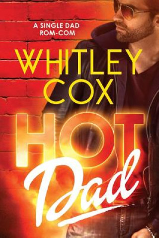 Könyv Hot Dad Whitley Cox