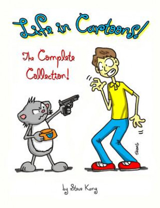 Βιβλίο Life in Cartoons! The Complete Collection Steve Kang