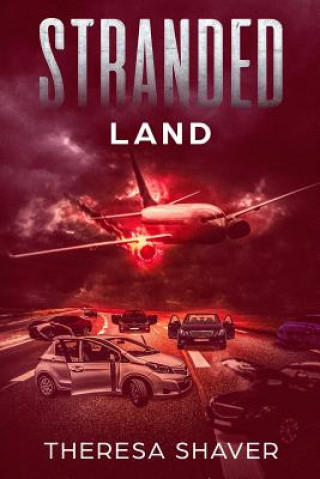 Buch Stranded: Land Theresa Shaver
