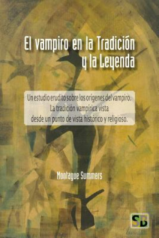 Kniha El Vampiro En La Tradición Y La Leyenda Daniel C Bernardo