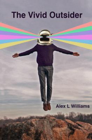 Libro The Vivid Outsider Alex L Williams