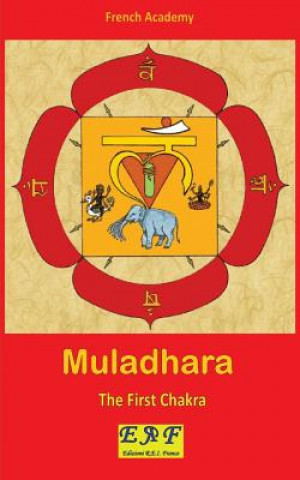 Kniha Muladhara - The First Chakra French Academy