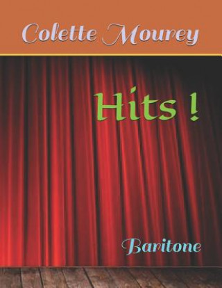 Knjiga Hits !: Baritone Colette Mourey
