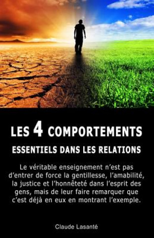 Βιβλίο Les 4 Comportements Essentiels Dans Les Relations Claude Lasante