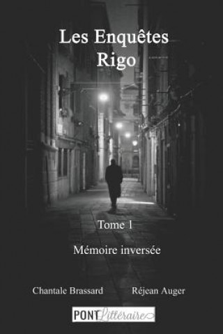Knjiga Mémoire Inversée Chantale Brassard