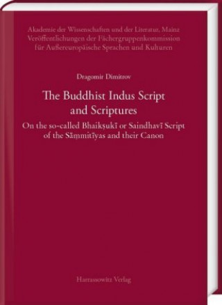 Kniha The Buddhist Indus Script and Scriptures 