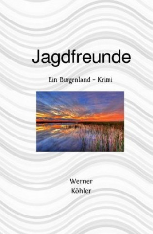 Knjiga Jagdfreunde Werner Köhler