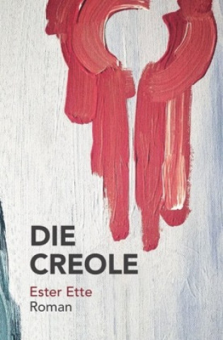 Knjiga Die Creole Ester Ette