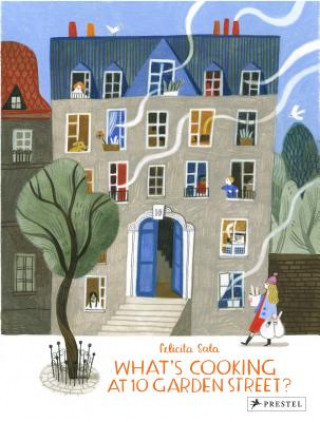 Книга What's Cooking at 10 Garden Street?: Recipes for Kids from Around the World Felicita Sala