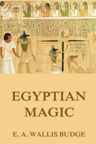 Книга Egyptian Magic E A Wallis Budge