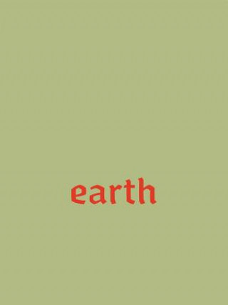 Kniha Antony Gormley: Earth Body Antony Gormley