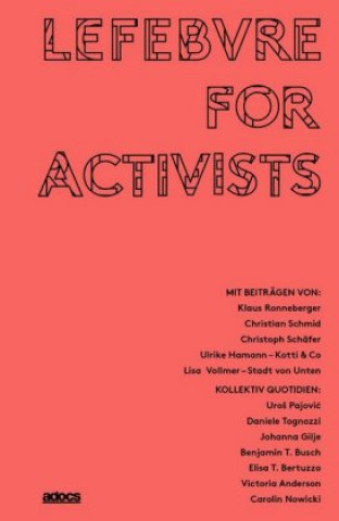 Boek Lefebvre for Activists Klaus Ronneberger