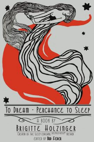 Buch To Dream - Perchance to Sleep Bud Feder