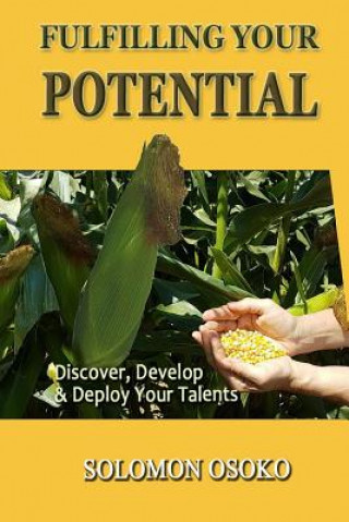 Boek Fulfilling Your Potential: Discover, Develop & Deploy Your Talents Solomon Osoko