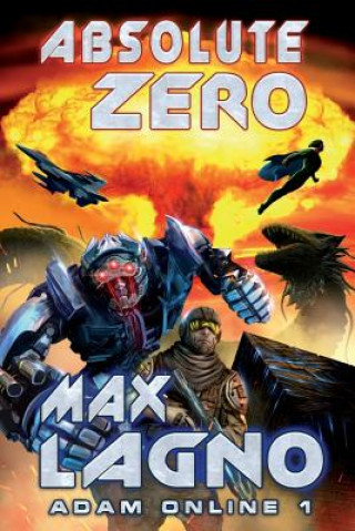 Carte Absolute Zero (Adam Online 1): LitRPG Series Max Lagno