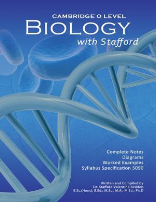 Könyv Cambridge O Level Biology with Stafford: Cambridge O Level Biology with Stafford Stafford Valentine Redden