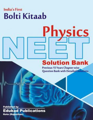 Книга India's First Bolti Kitaab Neet Physics: (previous 15 Years Chapter Wise Questions with Solutions) Amit Kumar Dixit