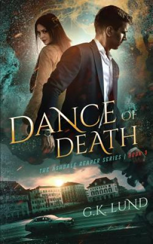 Könyv Dance of Death G K Lund