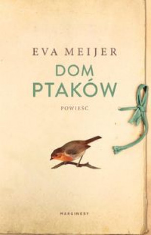 Kniha Dom ptaków Meijer Eva